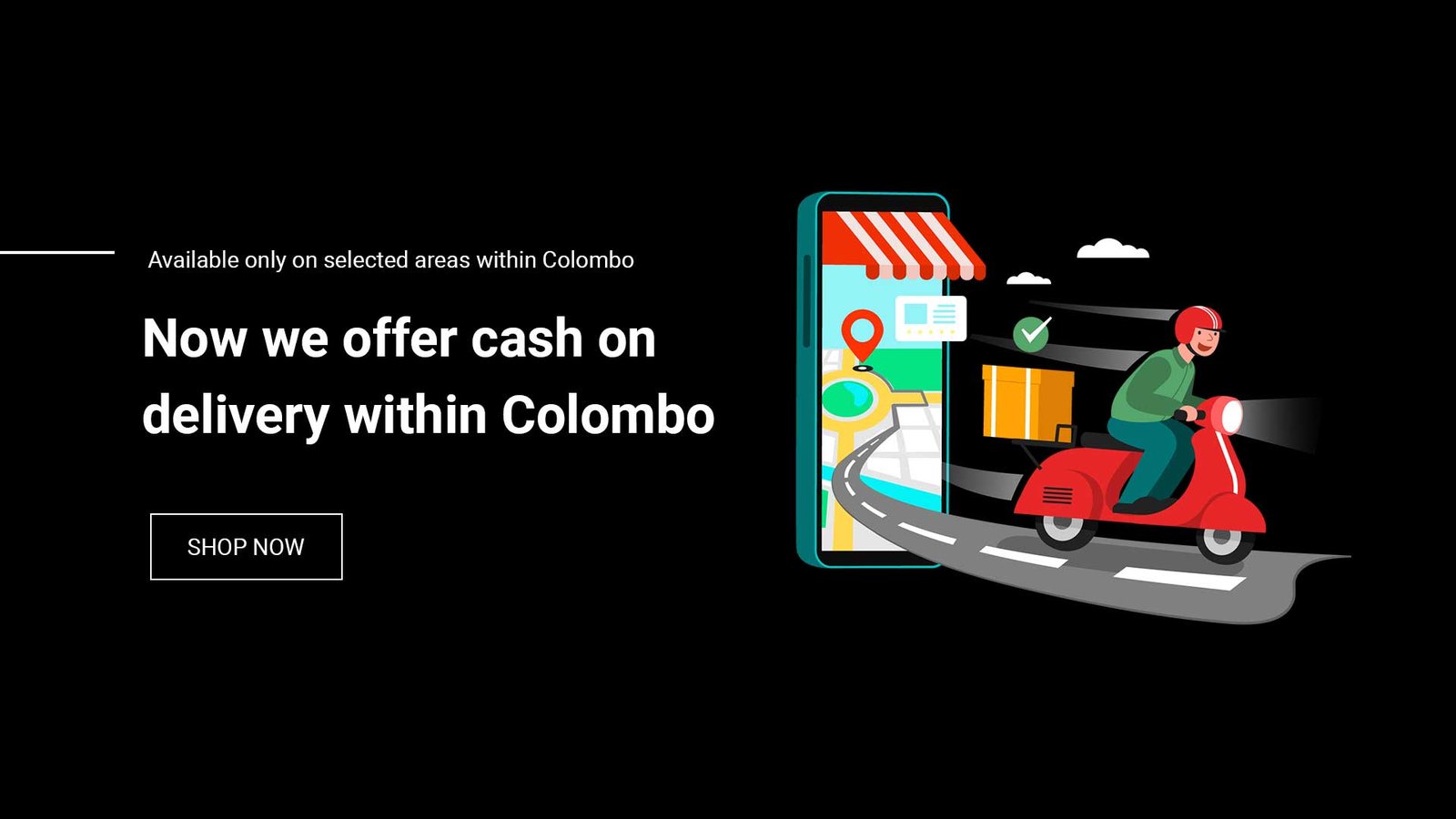 Cash on delivery within Colombo uandt International
